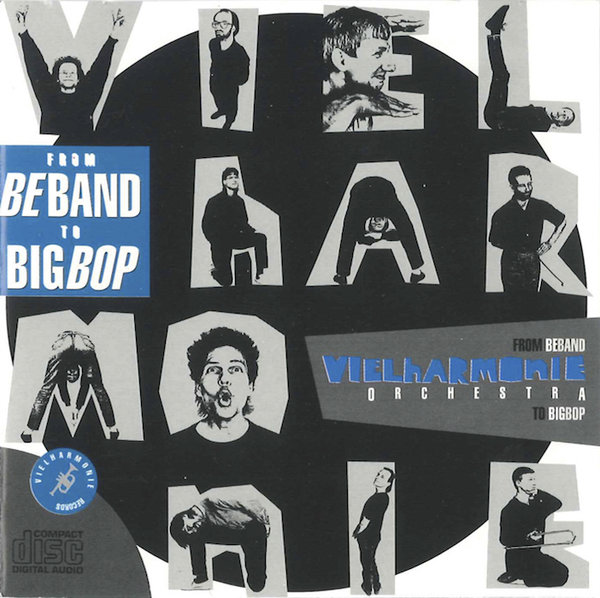 Vielharmonie Orchestra: From BeBand to BigBop (CD)
