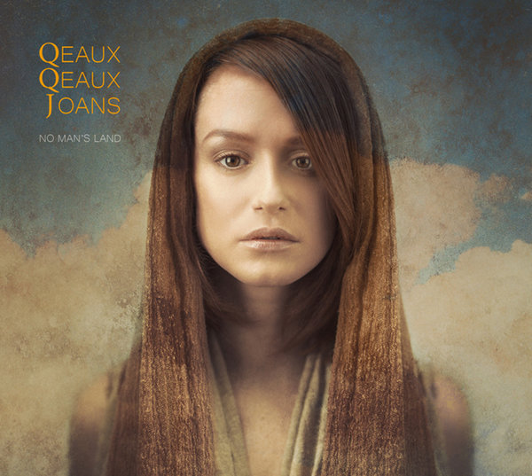 Qeaux Qeaux Joans: No Man's Land (CD/DVD)