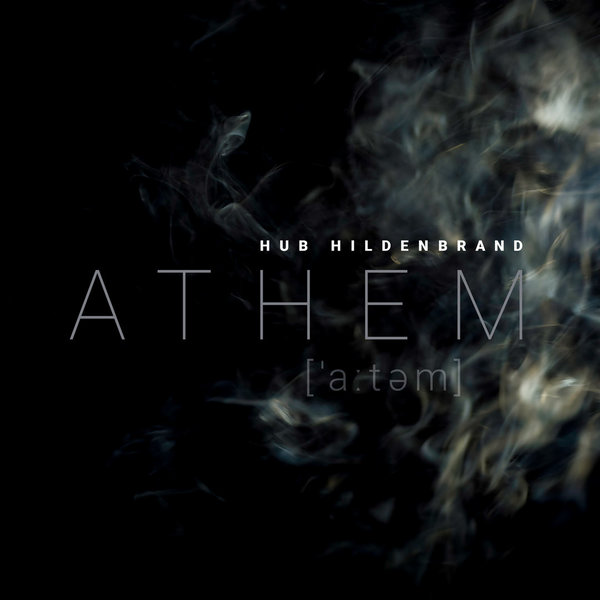 Hub Hildenbrand: Athem (CD)