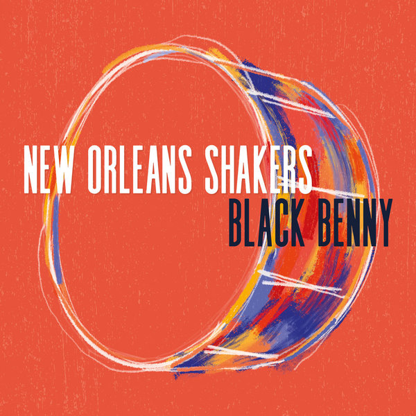 New Orleans Shakers: Black Benny (CD)